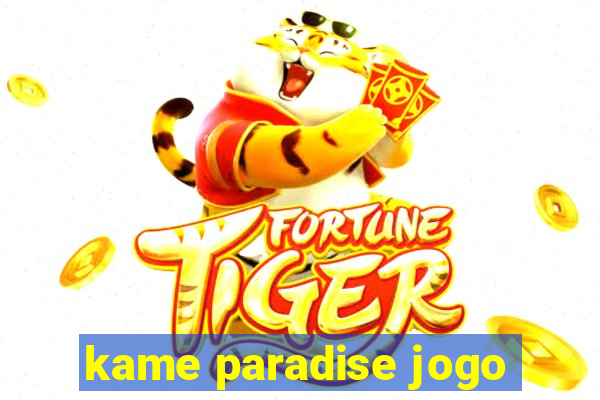 kame paradise jogo